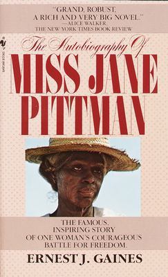 The Autobiography of Miss Jane Pittman by Ernest J Gaines