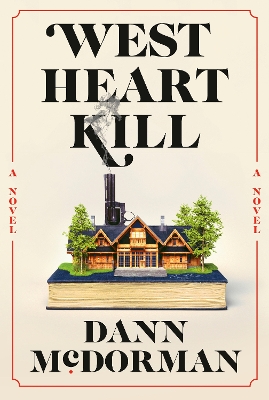 West Heart Kill: A novel book