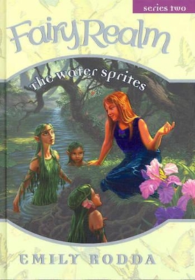 The Water Sprites (Fairy Realm 2:2) by Emily Rodda