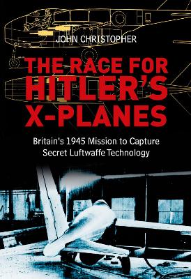 Race for Hitler's X-Planes book