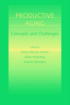 Productive Aging by Nancy Morrow-Howell