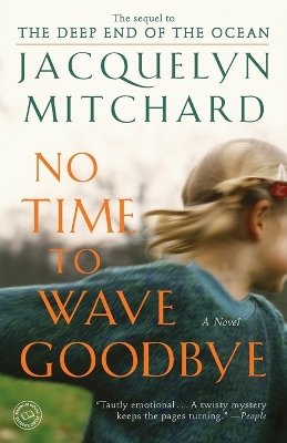 No Time To Wave Goodbye book