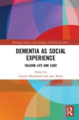 Social Reframing of Dementia by Gaynor Macdonald