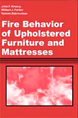 Fire Behavior of Upholstered Furniture and Mattresses book