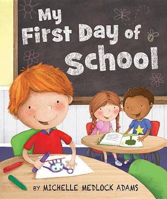 MY FIRST DAY OF SCHOOL book
