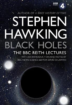 Black Holes: The Reith Lectures book