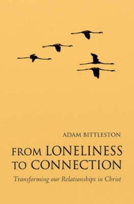 From Loneliness to Connection book