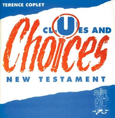 Clues and Choices: New Testament book