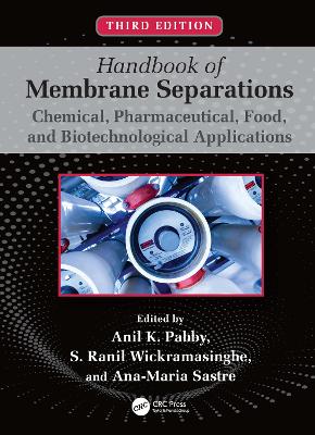 Handbook of Membrane Separations: Chemical, Pharmaceutical, Food, and Biotechnological Applications book