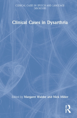 Clinical Cases in Dysarthria book