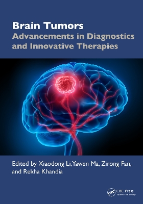 Brain Tumors: Advancements in Diagnostics and Innovative Therapies book