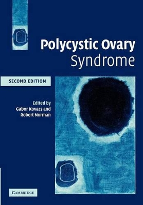 Polycystic Ovary Syndrome by Gabor T. Kovacs