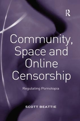 Community, Space and Online Censorship book