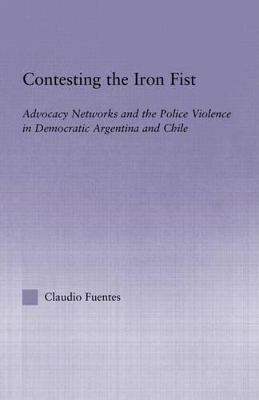 Contesting the Iron Fist by Claudio Fuentes