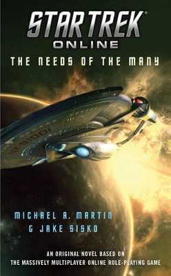 Star Trek Online: The Needs of the Many by Michael a Martin