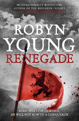 Renegade by Robyn Young
