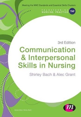 Communication and Interpersonal Skills in Nursing book