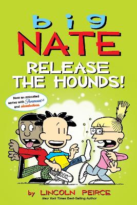 Big Nate: Release the Hounds! book