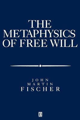 Metasphysics of Free Will book