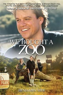 We Bought a Zoo (Media tie-in) by Benjamin Mee