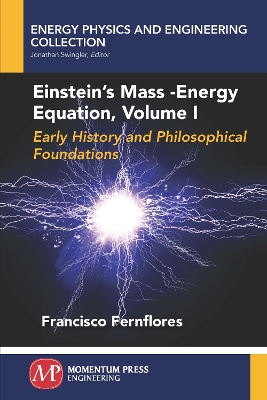 Einstein's Mass-Energy Equation, Volume I book