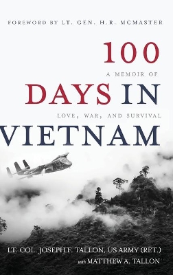 100 Days in Vietnam: A Memoir of Love, War, and Survival book