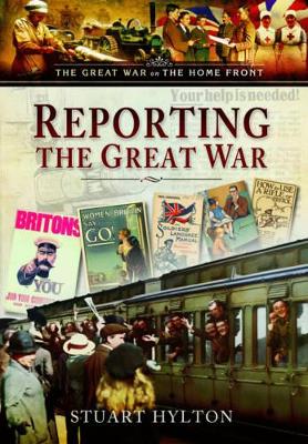 Reporting the Great War book