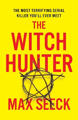 The Witch Hunter: THE CHILLING INTERNATIONAL BESTSELLER book