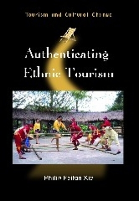 Authenticating Ethnic Tourism book