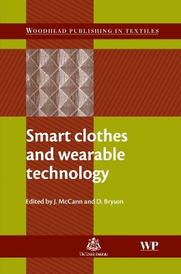 Smart Clothes and Wearable Technology by Jane McCann