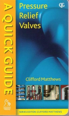 Quick Guide to Pressure Relief Valves (PRVs) book