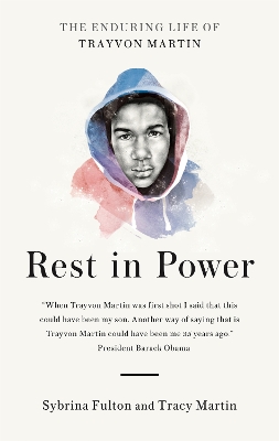 Rest in Power by Sybrina Fulton