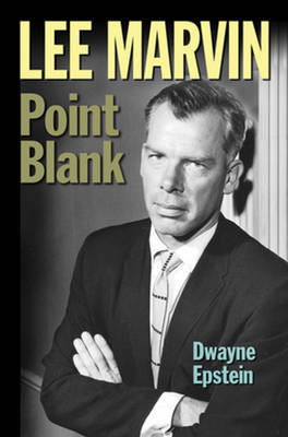 Lee Marvin by Dwayne Epstein