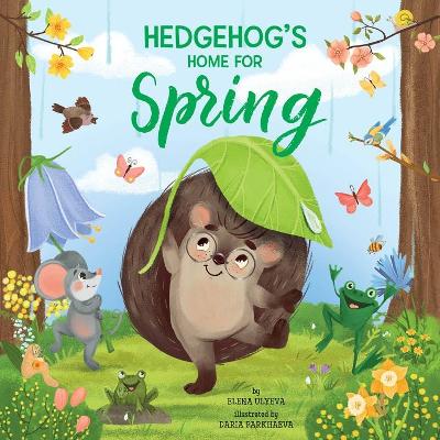 Hedgehog's Home for Spring book