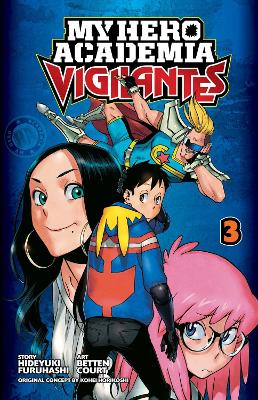 My Hero Academia: Vigilantes, Vol. 3 book