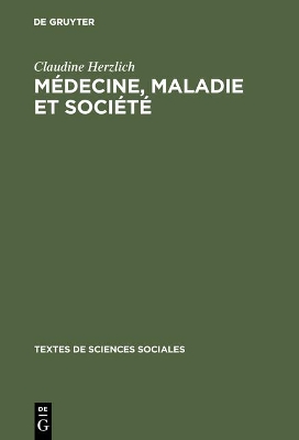 Medecine, Maladie Et Societe book