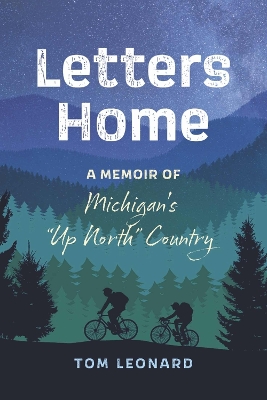 Letters Home: A Memoir of Michigan's 