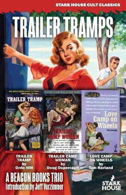 Trailer Tramps: Trailer Tramp / Trailer Camp Woman / Love Camp on Wheels: Trailer Tramp / Trailer Camp Woman / Love: Trailer Tramp / book