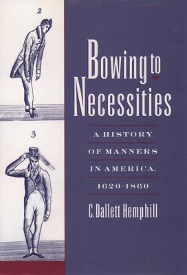 Bowing to Necessities by C. Dallett Hemphill