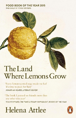 Land Where Lemons Grow by Helena Attlee