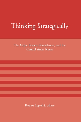 Thinking Strategically by Robert Legvold