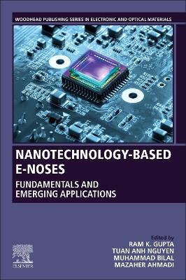 Nanotechnology-Based E-Noses: Fundamentals and Emerging Applications book