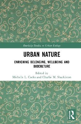 Urban Nature: Enriching Belonging, Wellbeing and Bioculture book