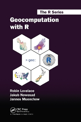 Geocomputation with R by Robin Lovelace