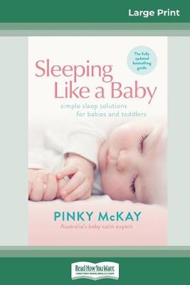 Sleeping Like a Baby (16pt Large Print Edition) by Pinky McKay
