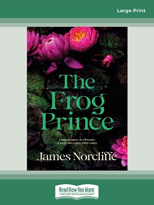 The Frog Prince by James Norcliffe