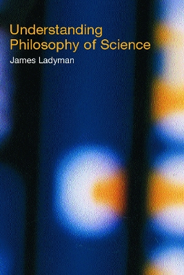 Understanding Philosophy of Science book