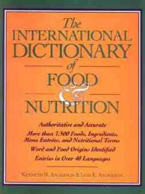 International Dictionary of Food & Nutrition book