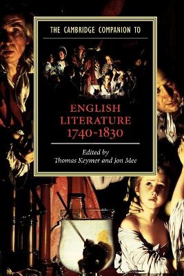 The Cambridge Companion to English Literature, 1740-1830 by Thomas Keymer