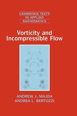 Vorticity and Incompressible Flow book